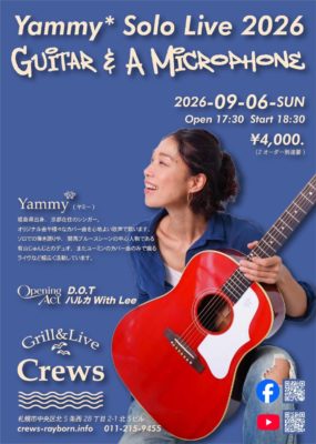 Yammy*Solo Live2026 GUiTA & A MiCROPHONE